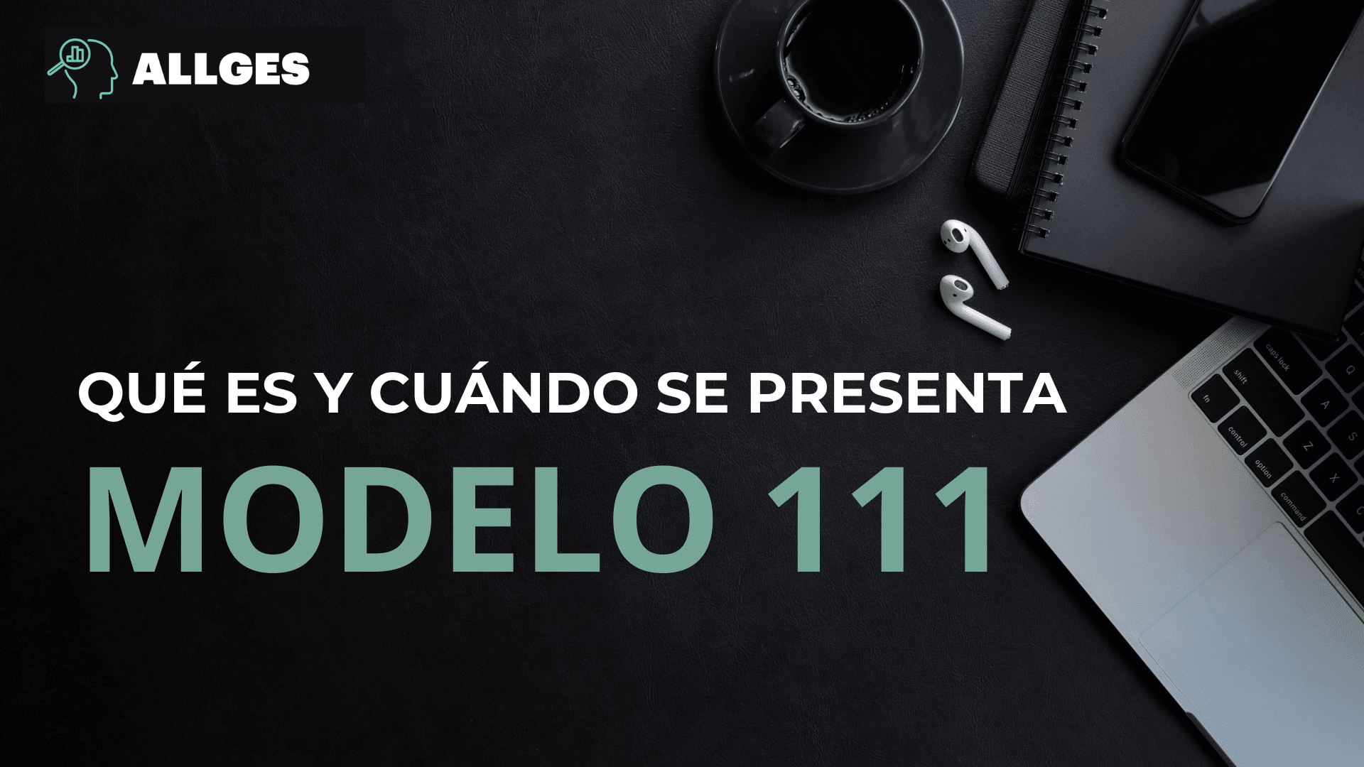 Modelo 111: qué es y cuándo se presenta.