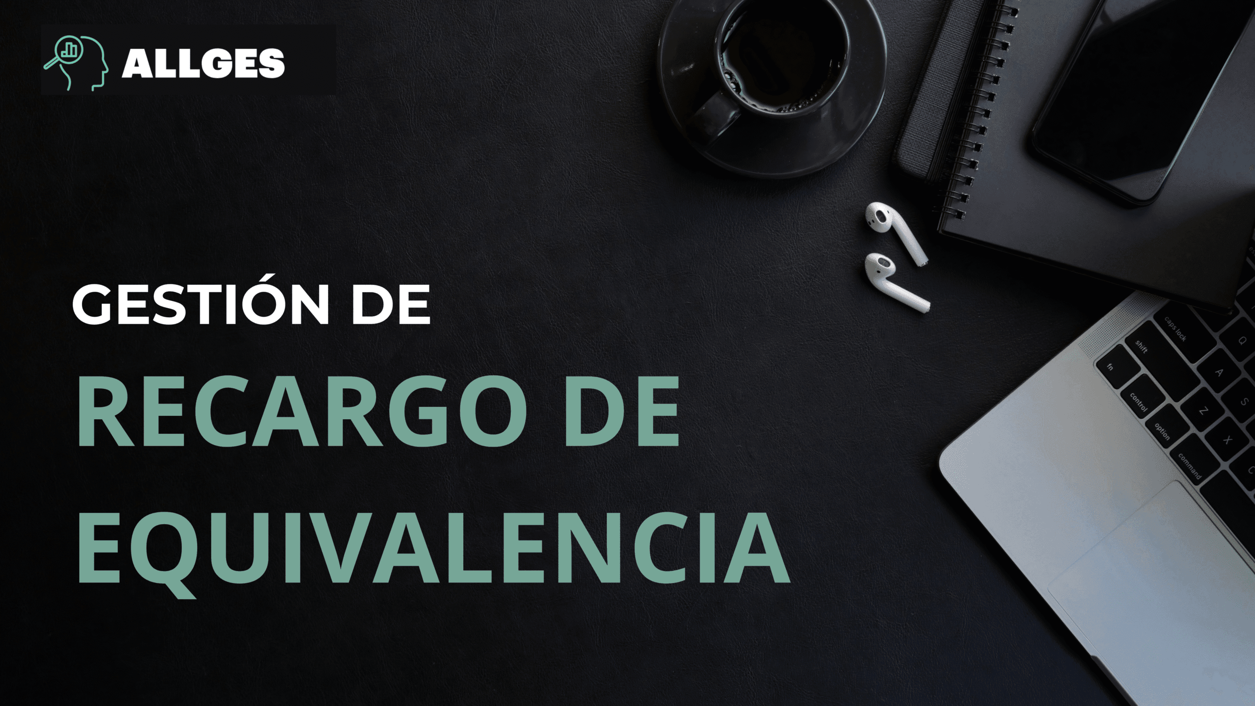 Imagen de portada con título: "Gestión del Recargo de Equivalencia".