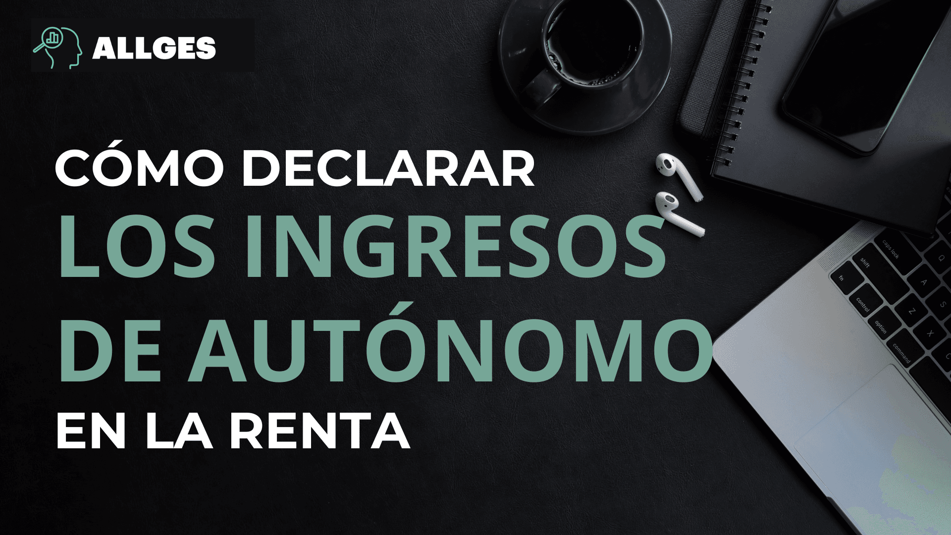 como declarar los ingresos de autónomo en la renta