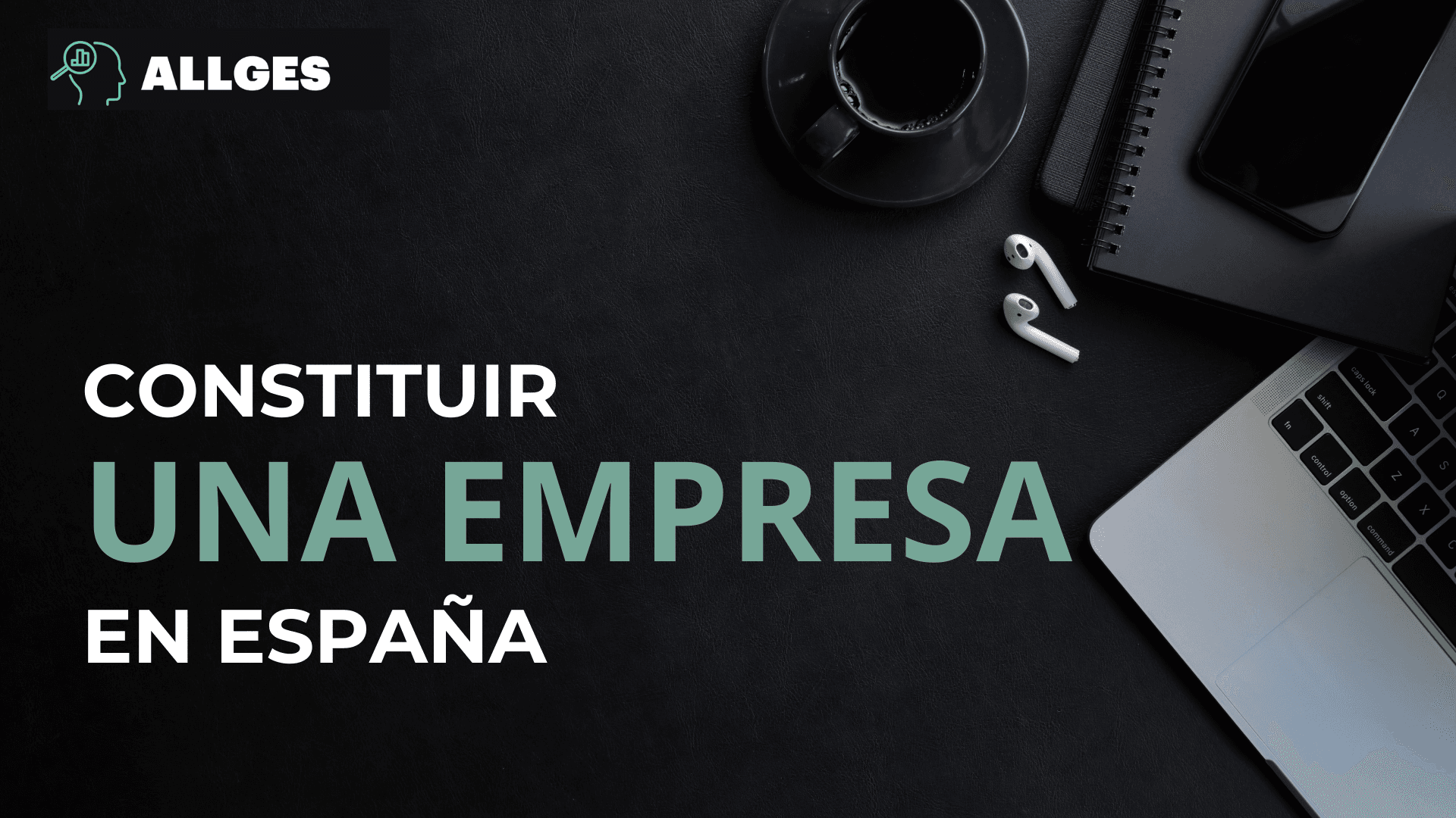 constituir una empresa en españa