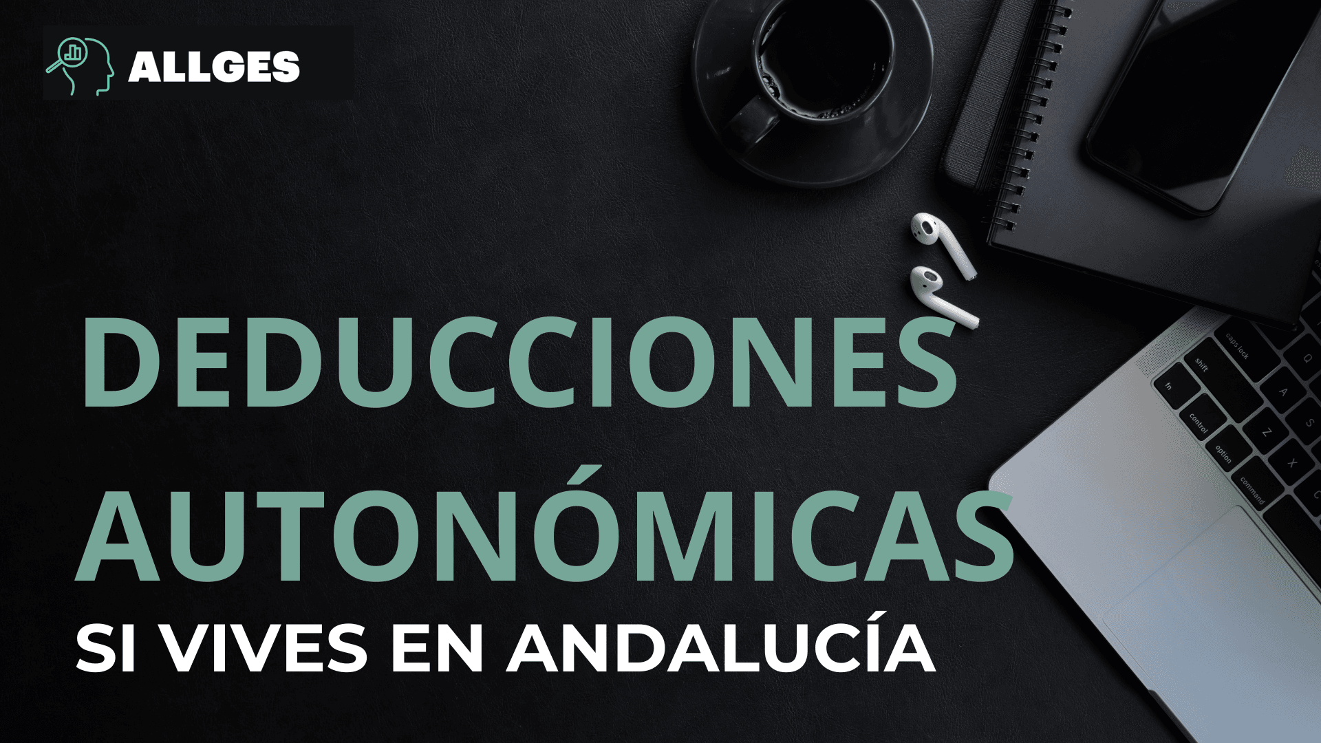 Imagen de portada de entrada al blog con título: "Deducciones autonómicas si vives en Andalucía".
