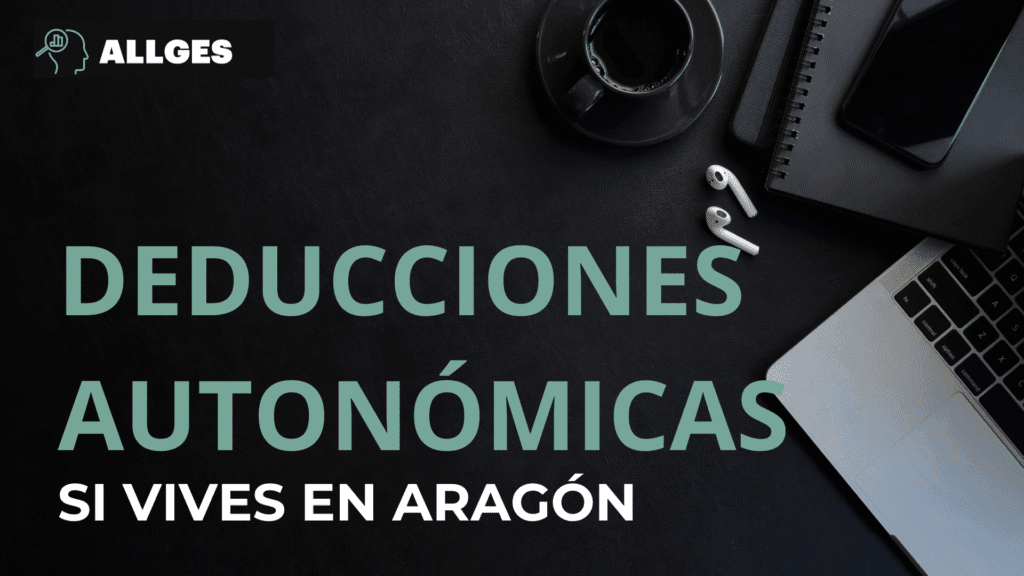 Imagen de portada con título: "Deducciones autonómicas si vives en Aragón".