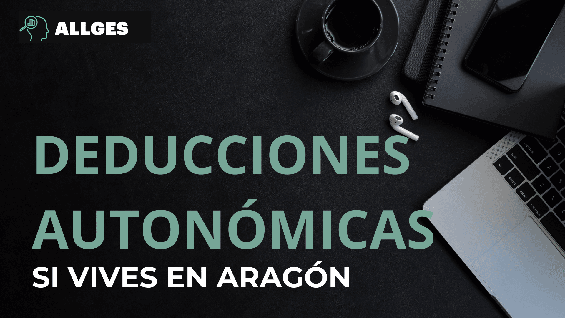 Imagen de portada con título: "Deducciones autonómicas si vives en Aragón".