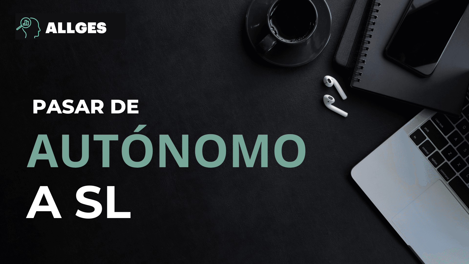 Pasar de autónomo a SL