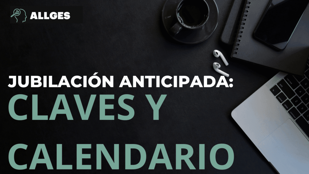 Nueva regulación sobre la jubilación anticipada: claves y calendario de aplicación 2 Bussines 25