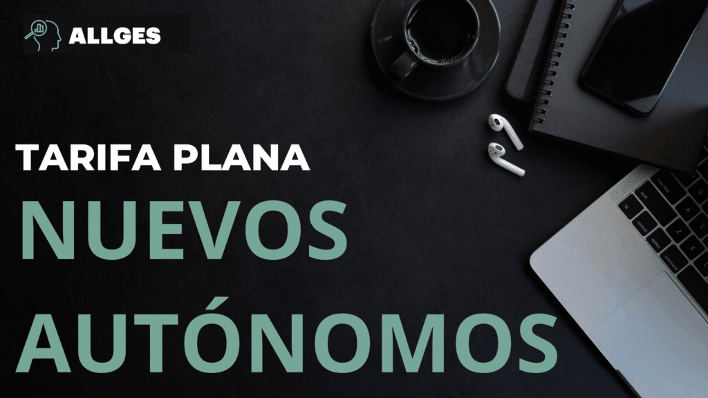Tarifa plana Autónomos: Cómo funciona y cómo sacarle el máximo provecho en 2025 2 tarifa plana autónomos
