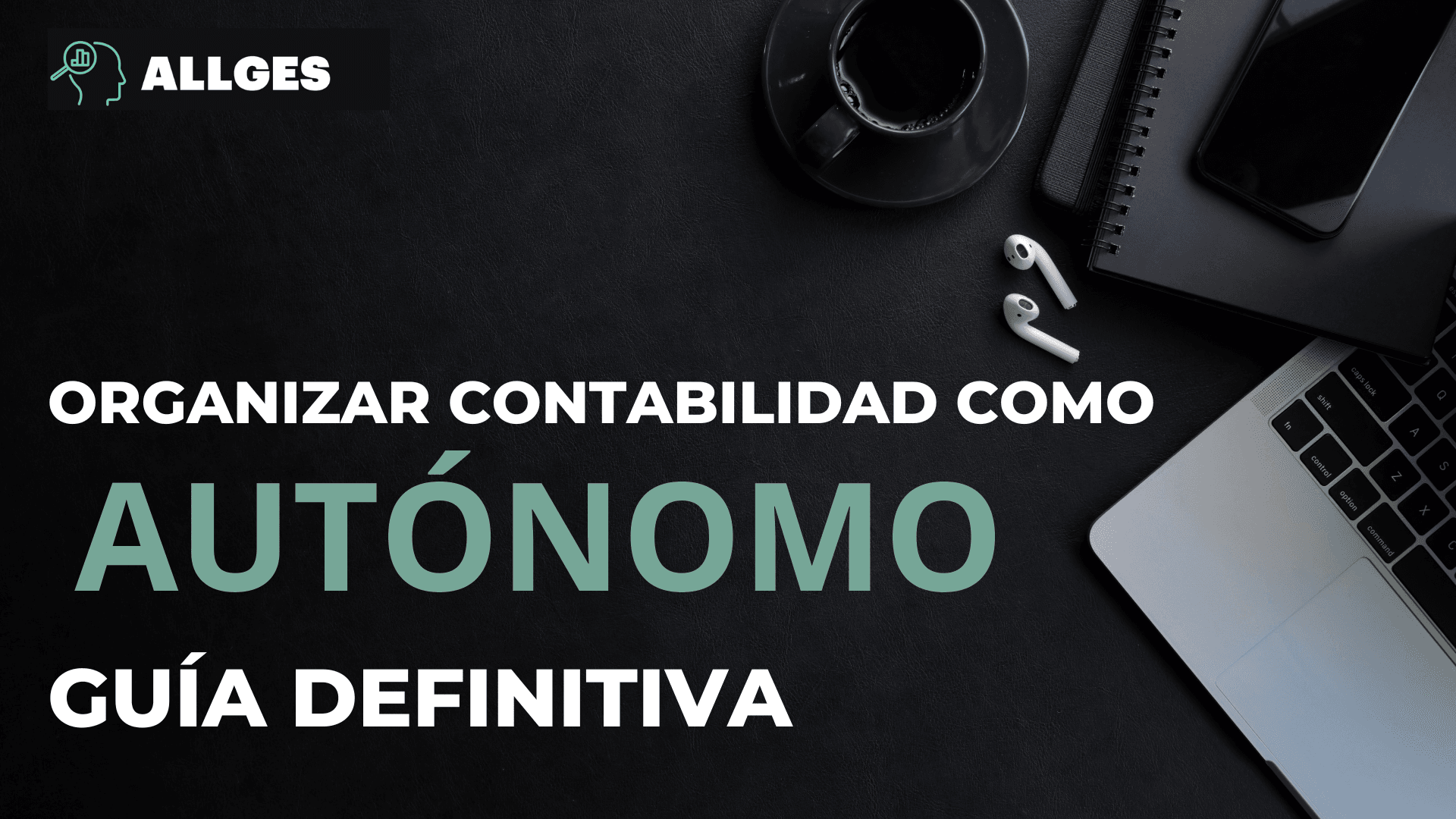 organizar contabilidad como autónomo