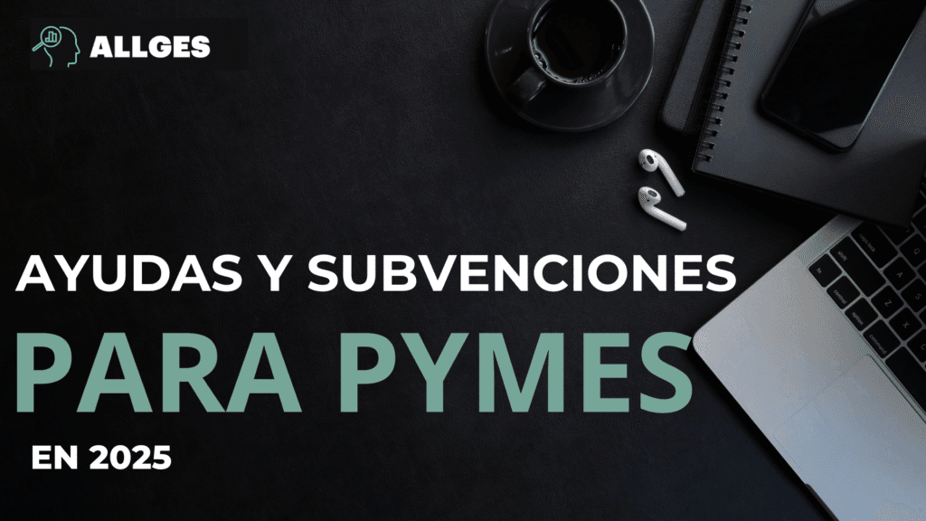 ayudas y subvenciones para pymes