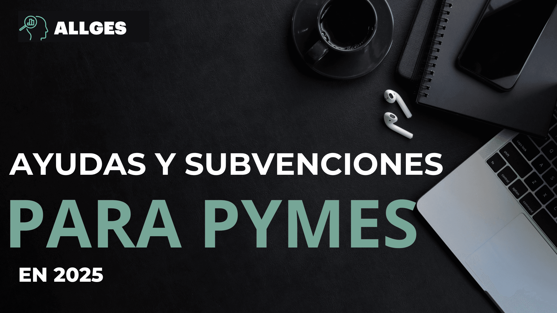 BLOG 6 ayudas y subvenciones para pymes