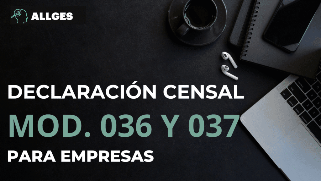 Declaración censal: Guía modelo 036 y 037 para empresas 2 Declaración censal, modelo 036 y 037