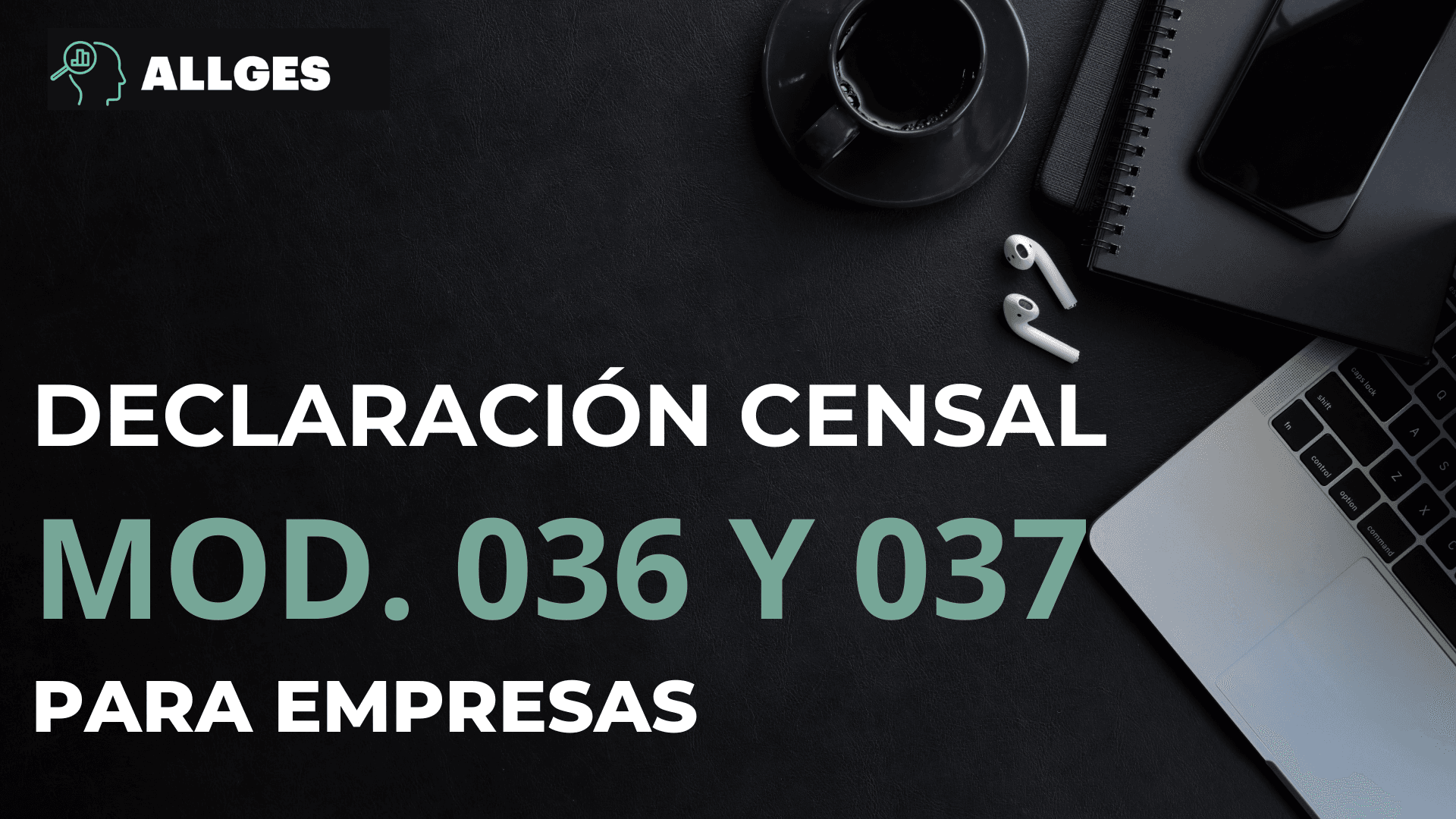 Declaración censal, modelo 036 y 037
