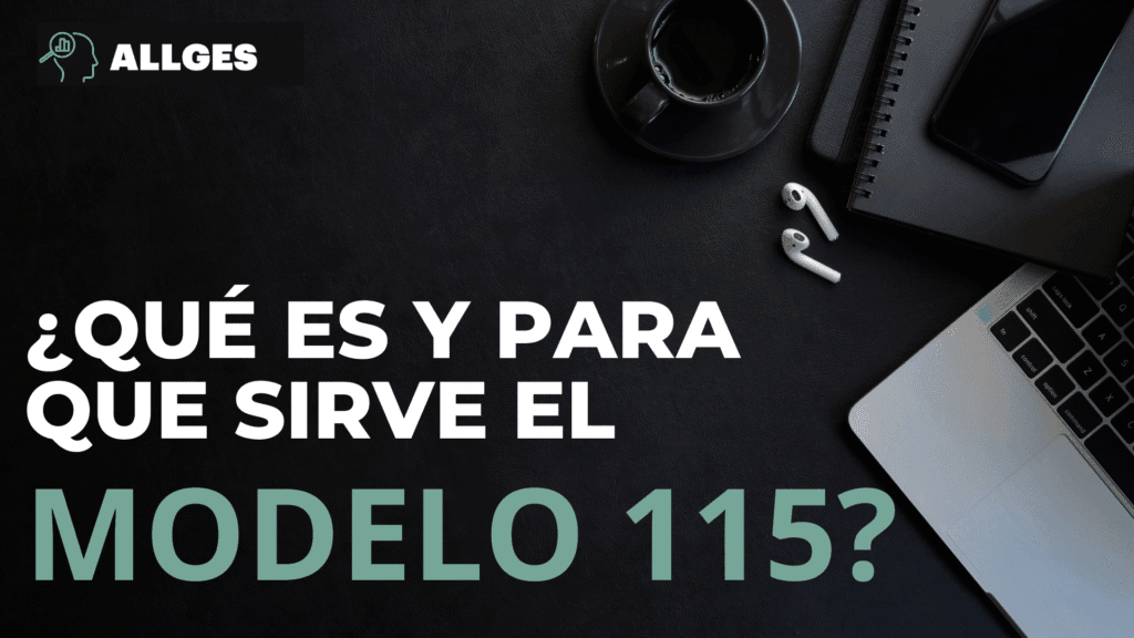 Modelo 115: Qué es y para qué sirve | Guía completa 2025 2 Qué es y para qué sirve el modelo 115