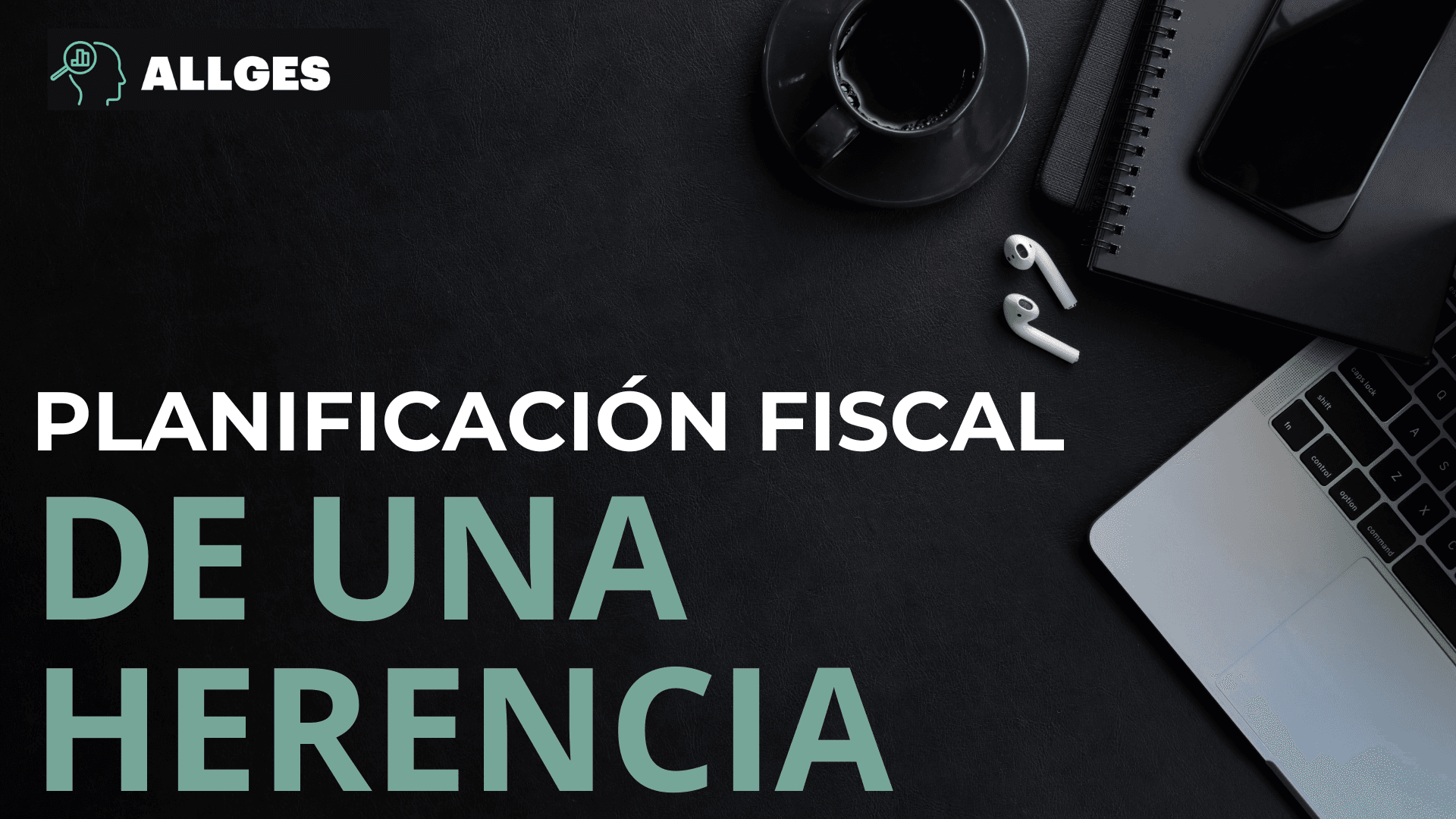planificar fiscalmente una herencia
