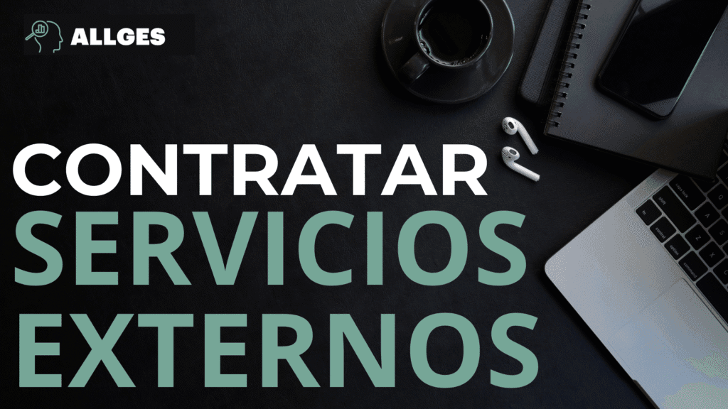 Qué tener en cuenta al contratar servicios externos: Guía completa para PYMEs y autónomos 2 contratar servicios externos