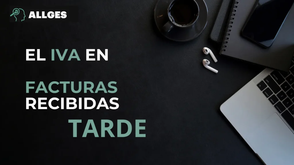 Portada Facturas recibidas tarde