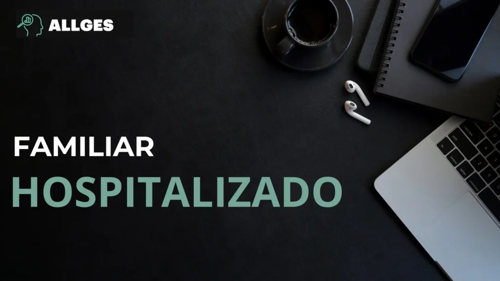 Permiso por hospitalización de un familiar: qué debe comprobar la empresa 2 Portada Permiso por hospitalización de un familiar