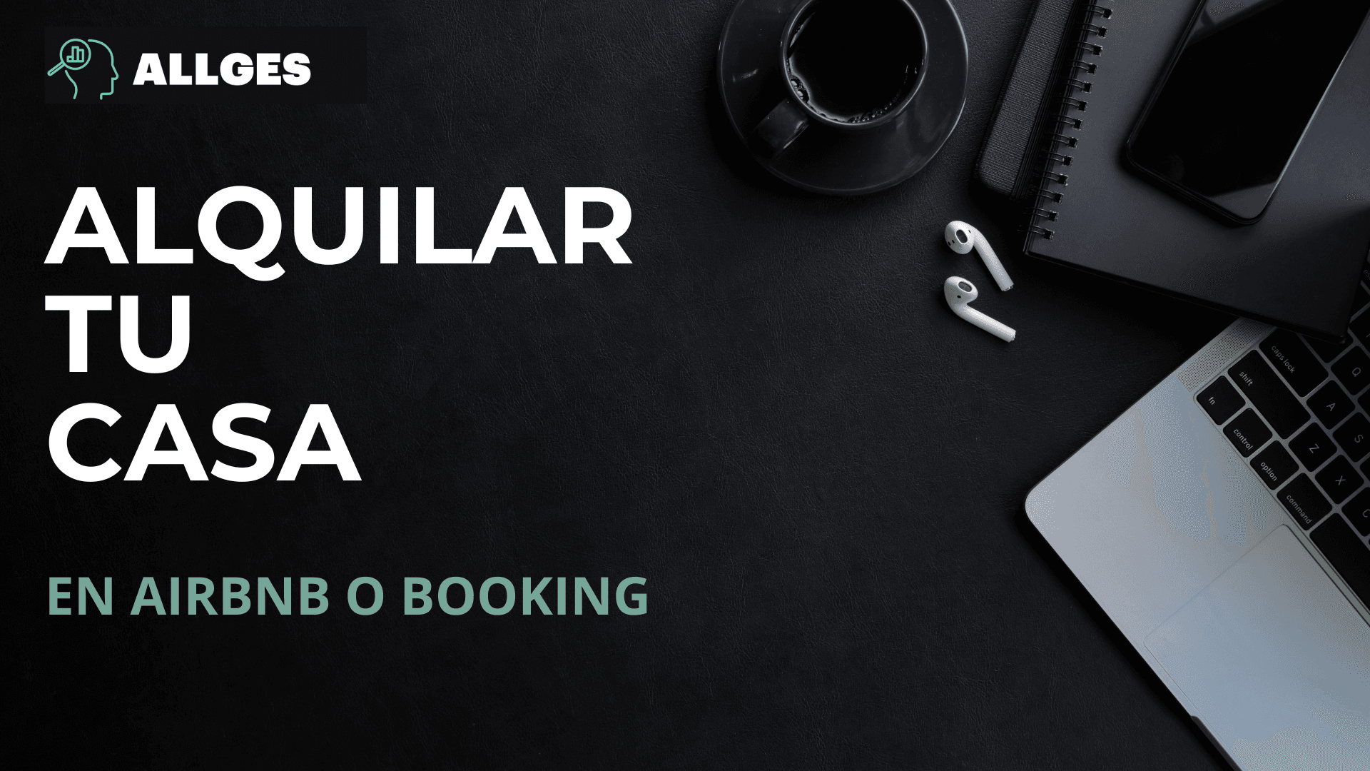 Cómo alquilar tu casa en Airbnb o Booking